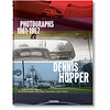 Dennis Hopper. Photographs 1961-1967 (Multilingual Edition) - Hardcover Book Thumbnail 0