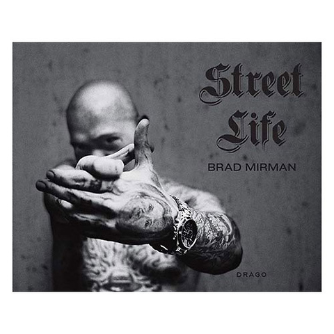 Brad Mirman - Street Life - Hardcover Book Image 0