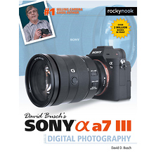 David Busch Sony Alpha a7 III Guide to Digital Photography - Paperback Book Image 0